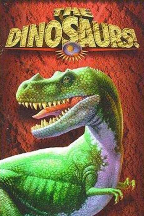 The Dinosaurs!
